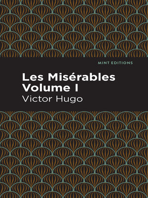 cover image of Les Miserables Volume I